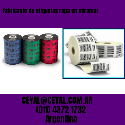 Fabricante de etiquetas ropa en miramar