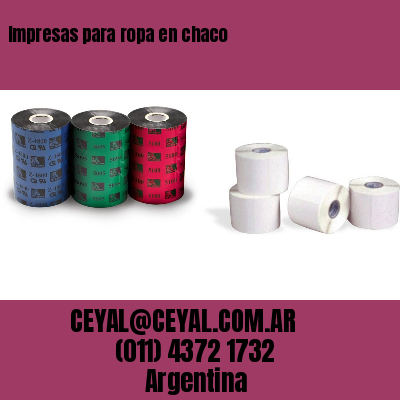 Impresas para ropa en chaco