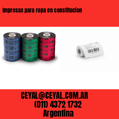 Impresas para ropa en constitucion