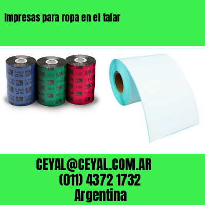 Impresas para ropa en el talar