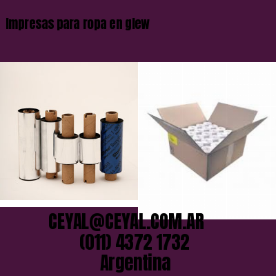 Impresas para ropa en glew