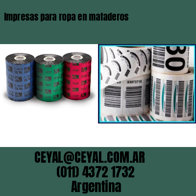 Impresas para ropa en mataderos