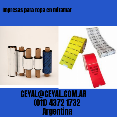 Impresas para ropa en miramar