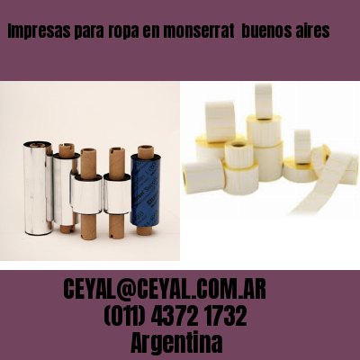 Impresas para ropa en monserrat  buenos aires