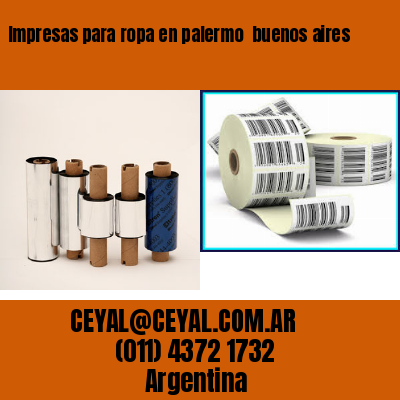 Impresas para ropa en palermo  buenos aires