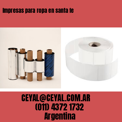 Impresas para ropa en santa fe