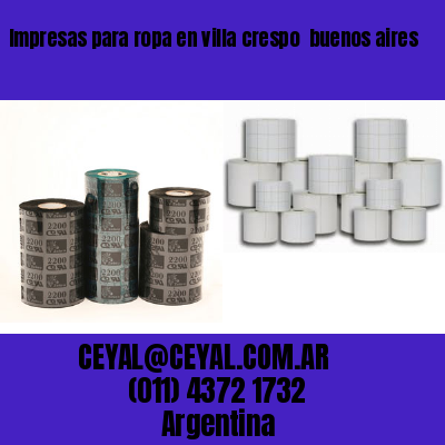 Impresas para ropa en villa crespo  buenos aires