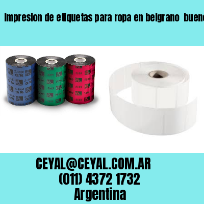 Impresion de etiquetas para ropa en belgrano  buenos aires