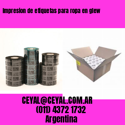 Impresion de etiquetas para ropa en glew