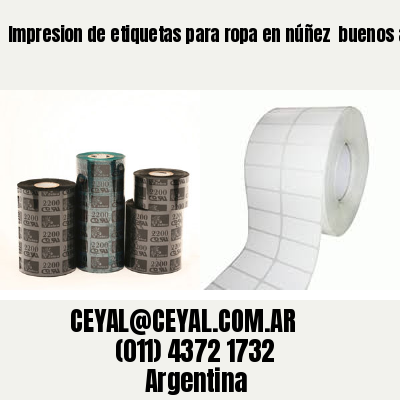 Impresion de etiquetas para ropa en núñez  buenos aires
