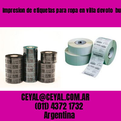 Impresion de etiquetas para ropa en villa devoto  buenos aires