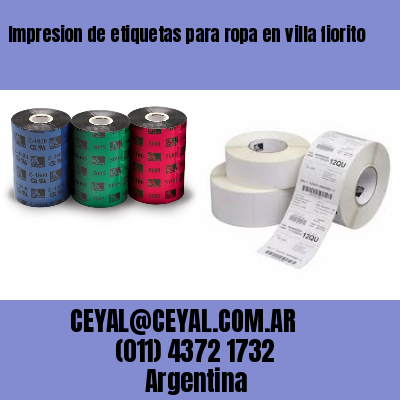 Impresion de etiquetas para ropa en villa fiorito
