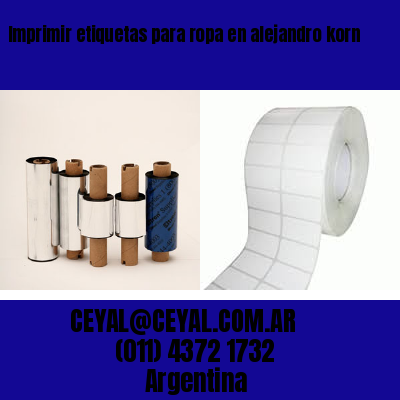 Imprimir etiquetas para ropa en alejandro korn