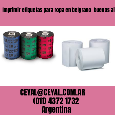 Imprimir etiquetas para ropa en belgrano  buenos aires