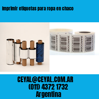 Imprimir etiquetas para ropa en chaco