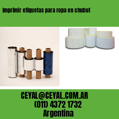 Imprimir etiquetas para ropa en chubut