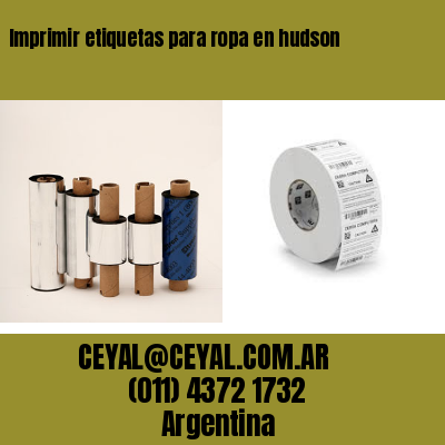 Imprimir etiquetas para ropa en hudson