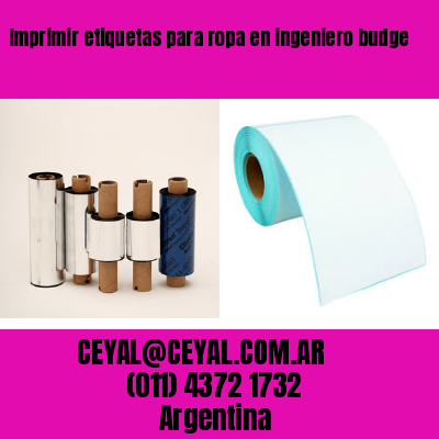 Imprimir etiquetas para ropa en ingeniero budge