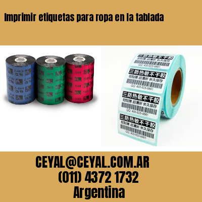 Imprimir etiquetas para ropa en la tablada