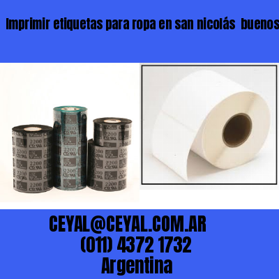 Imprimir etiquetas para ropa en san nicolás  buenos aires