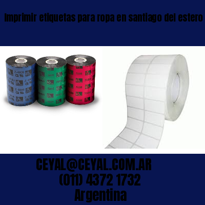 Imprimir etiquetas para ropa en santiago del estero