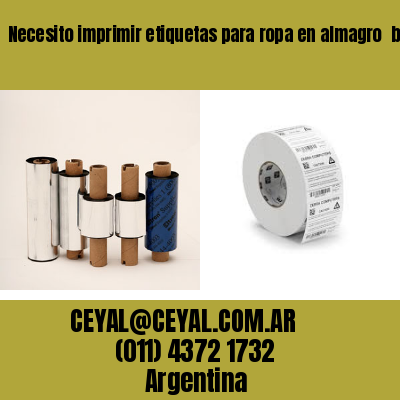 Necesito imprimir etiquetas para ropa en almagro  buenos aires