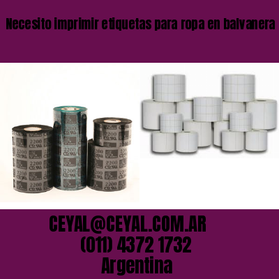 Necesito imprimir etiquetas para ropa en balvanera