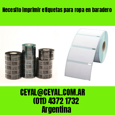 Necesito imprimir etiquetas para ropa en baradero