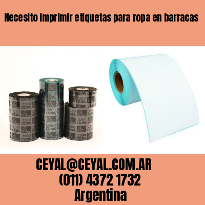 Necesito imprimir etiquetas para ropa en barracas