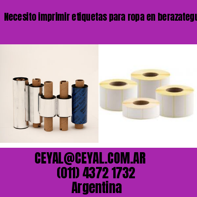 Necesito imprimir etiquetas para ropa en berazategui