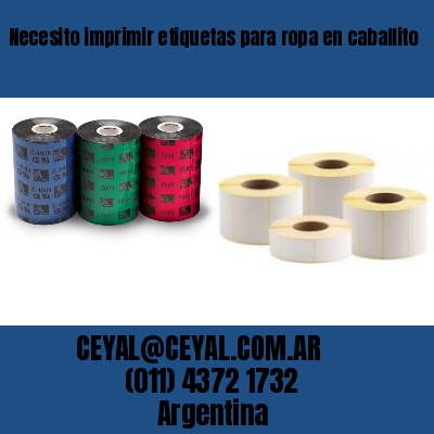 Necesito imprimir etiquetas para ropa en caballito