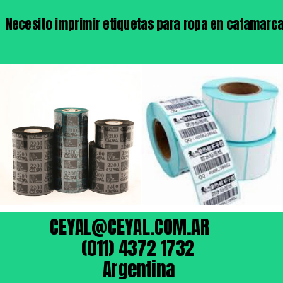 Necesito imprimir etiquetas para ropa en catamarca