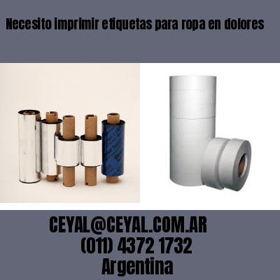 Necesito imprimir etiquetas para ropa en dolores