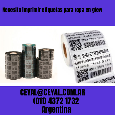 Necesito imprimir etiquetas para ropa en glew