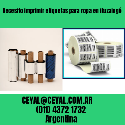 Necesito imprimir etiquetas para ropa en ituzaingó