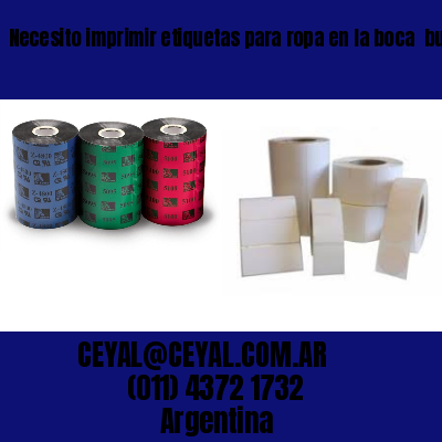 Necesito imprimir etiquetas para ropa en la boca  buenos aires