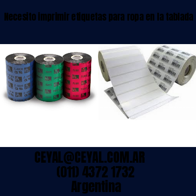 Necesito imprimir etiquetas para ropa en la tablada