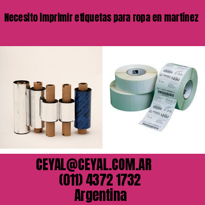 Necesito imprimir etiquetas para ropa en martínez