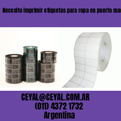 Necesito imprimir etiquetas para ropa en puerto madero