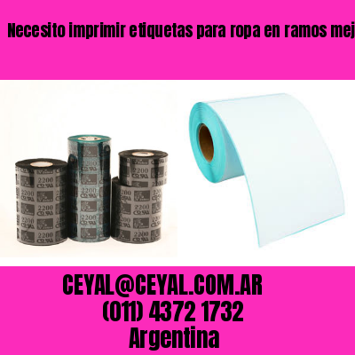 Necesito imprimir etiquetas para ropa en ramos mejía
