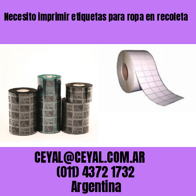 Necesito imprimir etiquetas para ropa en recoleta