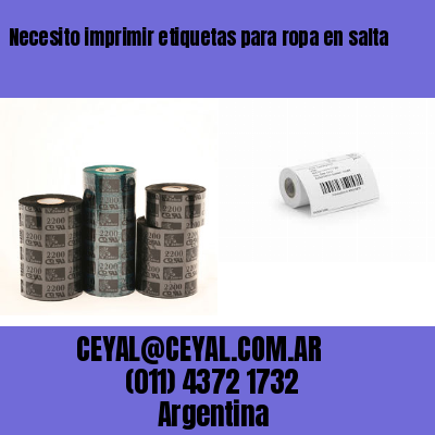 Necesito imprimir etiquetas para ropa en salta