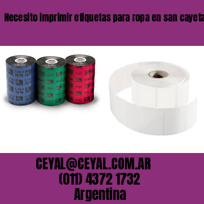 Necesito imprimir etiquetas para ropa en san cayetano