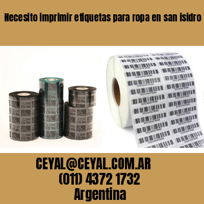 Necesito imprimir etiquetas para ropa en san isidro