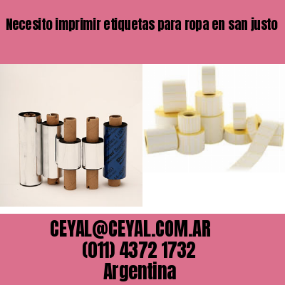 Necesito imprimir etiquetas para ropa en san justo