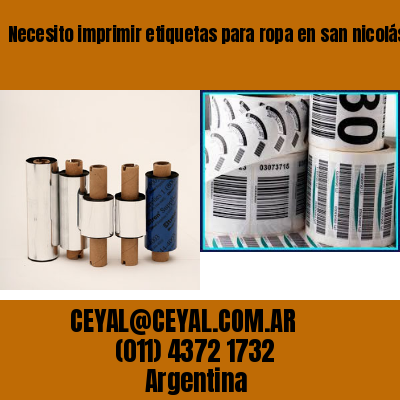 Necesito imprimir etiquetas para ropa en san nicolás  buenos aires