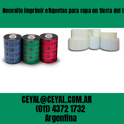 Necesito imprimir etiquetas para ropa en tierra del fuego