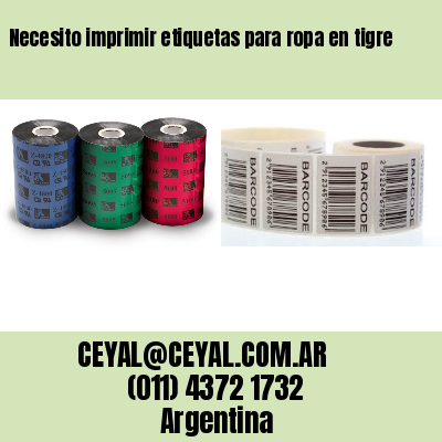 Necesito imprimir etiquetas para ropa en tigre