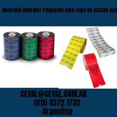 Necesito imprimir etiquetas para ropa en tristán suárez