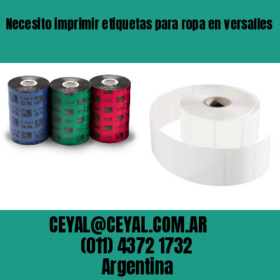 Necesito imprimir etiquetas para ropa en versalles
